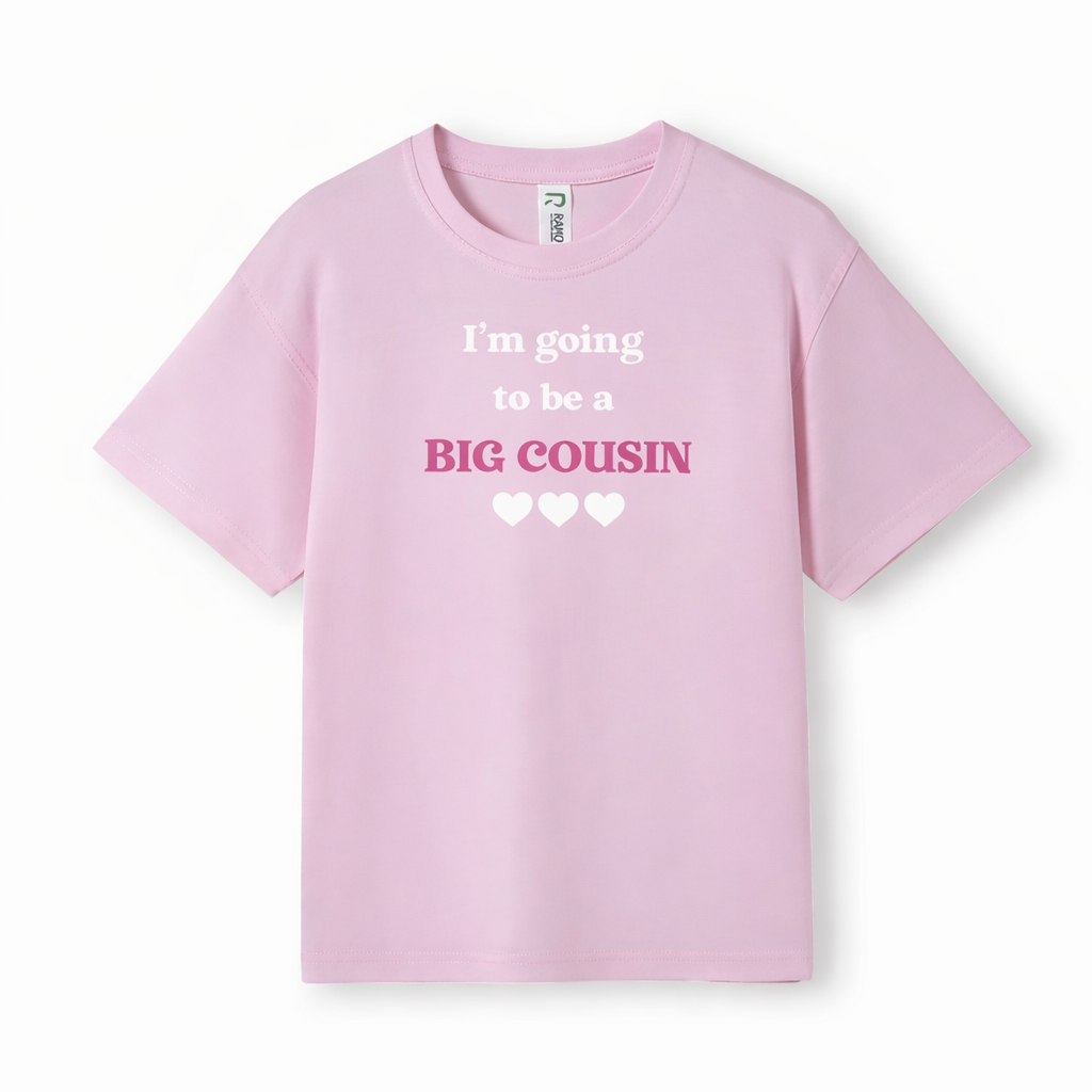 I’m Going to Be a Big Cousin – Pink Kids T-Shirt