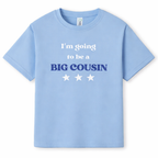 I’m Going to Be a Big Cousin – Blue Kids T-Shirt