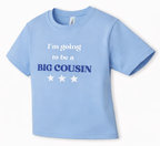 I’m Going to Be a Big Cousin – Blue Kids T-Shirt
