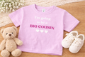 I’m Going to Be a Big Cousin – Pink Kids T-Shirt